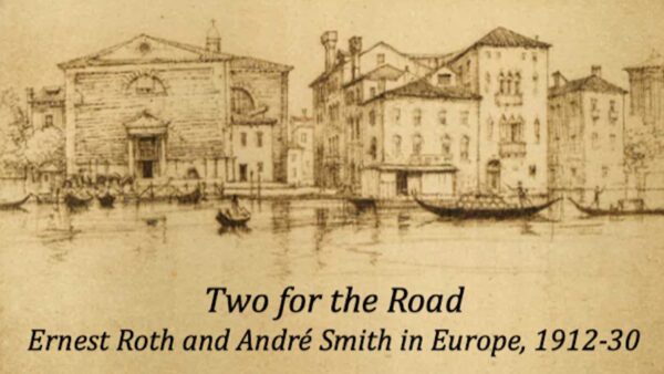 Two for the Road: Ernest Roth and André Smith in Europe